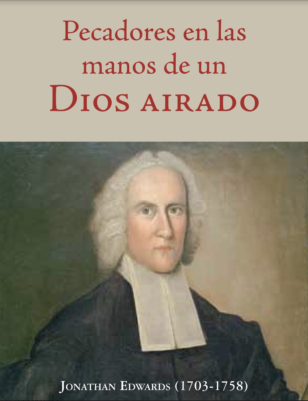 Pecadores en las manos de un Dios airado